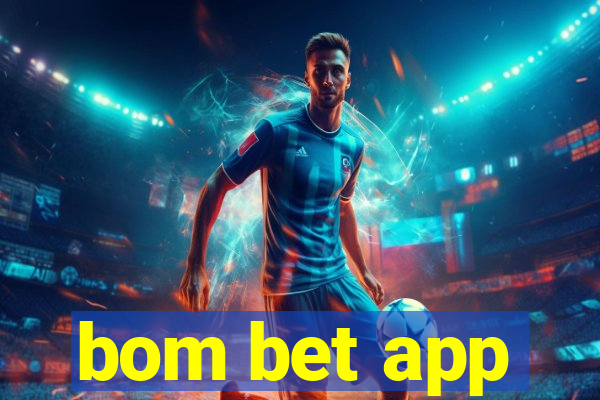 bom bet app